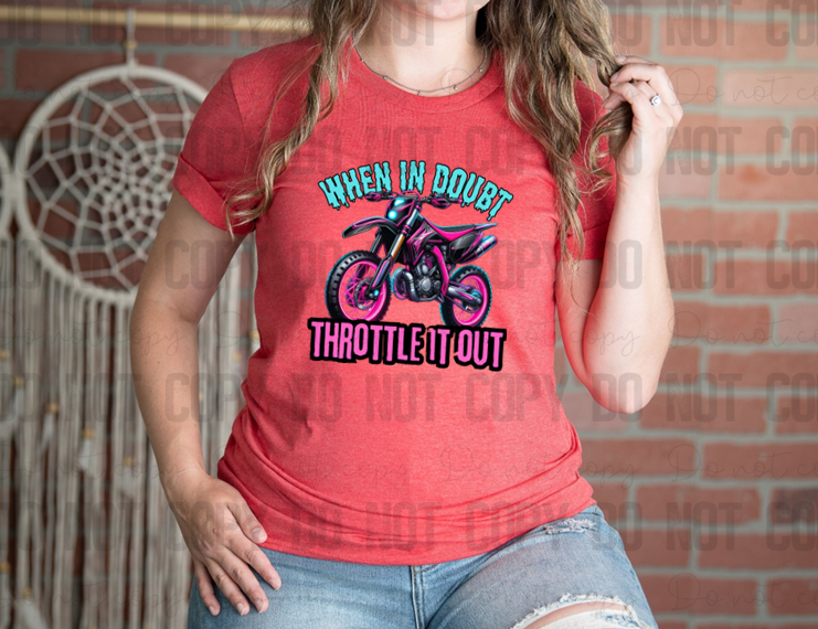 13-46 When In Doubt Throttle It Out Dirtback Blue Pink DTF TRANSFER ON ...
