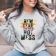 Load image into Gallery viewer, 01-13 New Year Same Hot Mess Completed Tee
