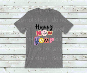 01-21 Happy New Year Cut and Paste DTF TRANSFER ONLY