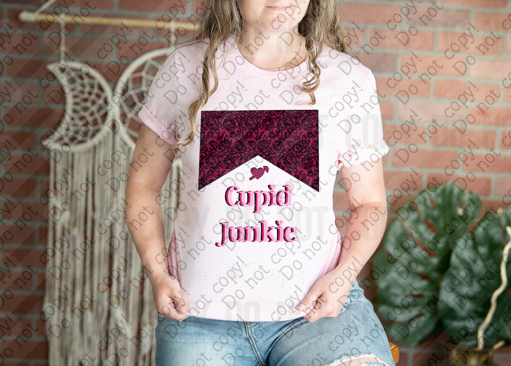 02-486 Cupid Junkie DTF TRANSFER ONLY