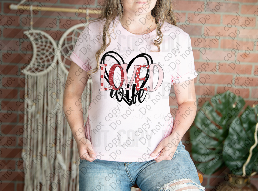 02-496 Loved Wife DTF TRANSFER ONLY