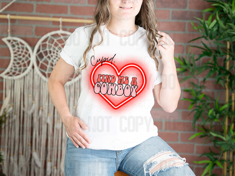 02-58 Cupid Find Me A Cowboy DTF TRANSFER ONLY