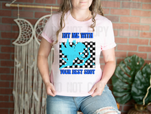 Load image into Gallery viewer, 02-71 Hit Me With Your Best Shot Completed Tee
