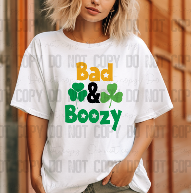03-101 Bad & Boozy DTF TRANSFER ONLY