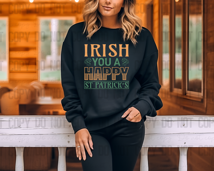03-132 Irish You a Happy St. Patrick's DTF TRANSFER ONLY