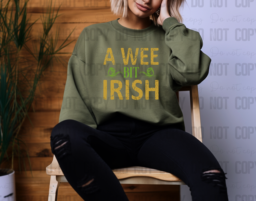 03-139 A Wee Bit Irish DTF TRANSFER ONLY