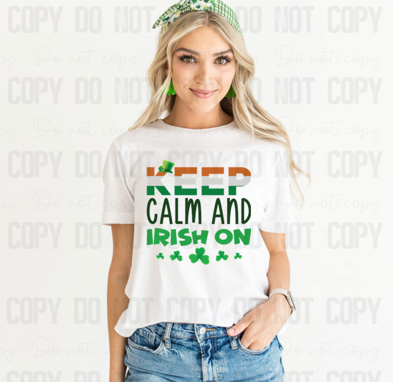 03-179 Keep Calm and Irish On Completed Tee