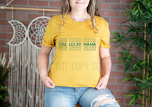 Load image into Gallery viewer, 03-17 One Lucky Mama Wholesale Completed Tee
