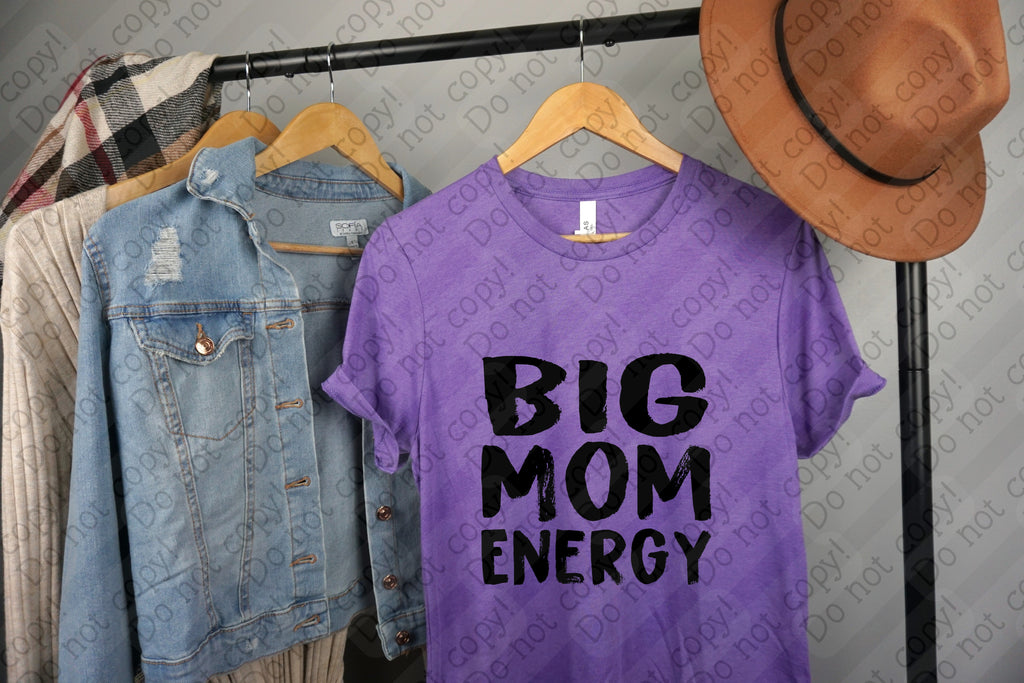 05-103 Big Mom Energy Completed Tee