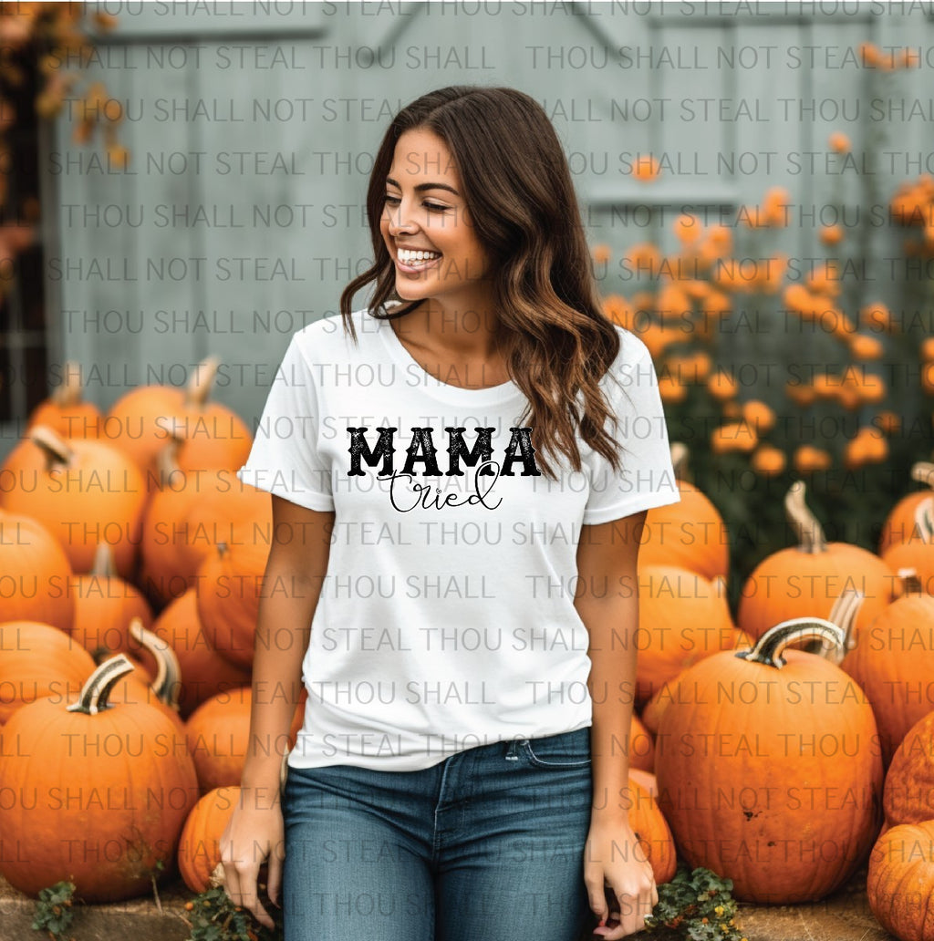 05-147 Mama Tried Completed Tee