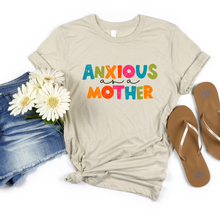 Load image into Gallery viewer, 05-25 Anxious As A Mother Completed Tee
