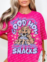 Load image into Gallery viewer, 05-65 I&#39;m a good mom, but my kids still manage to find the snacks Completed Tee
