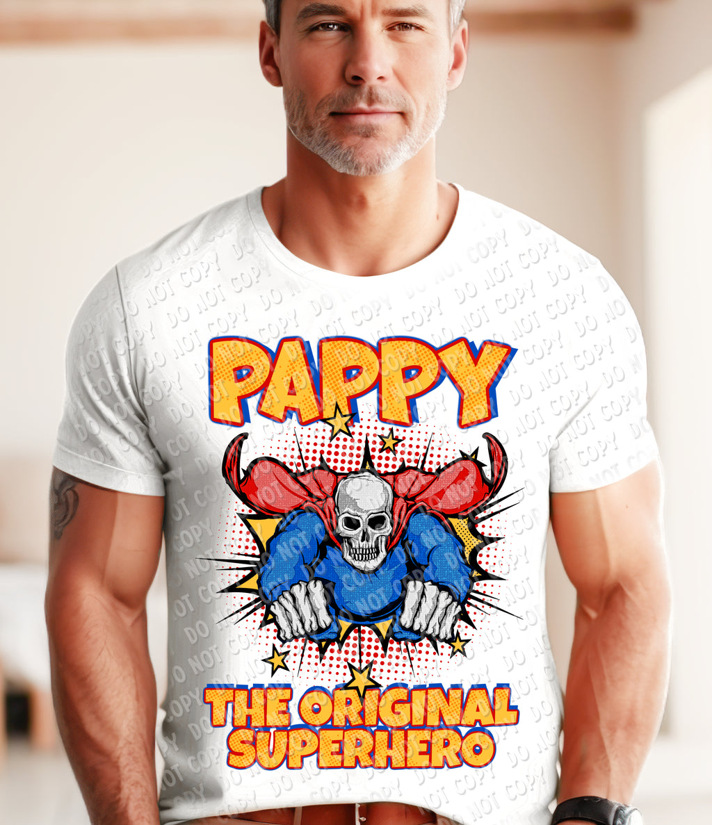06-20 Pappy - The original superhero Completed Tee