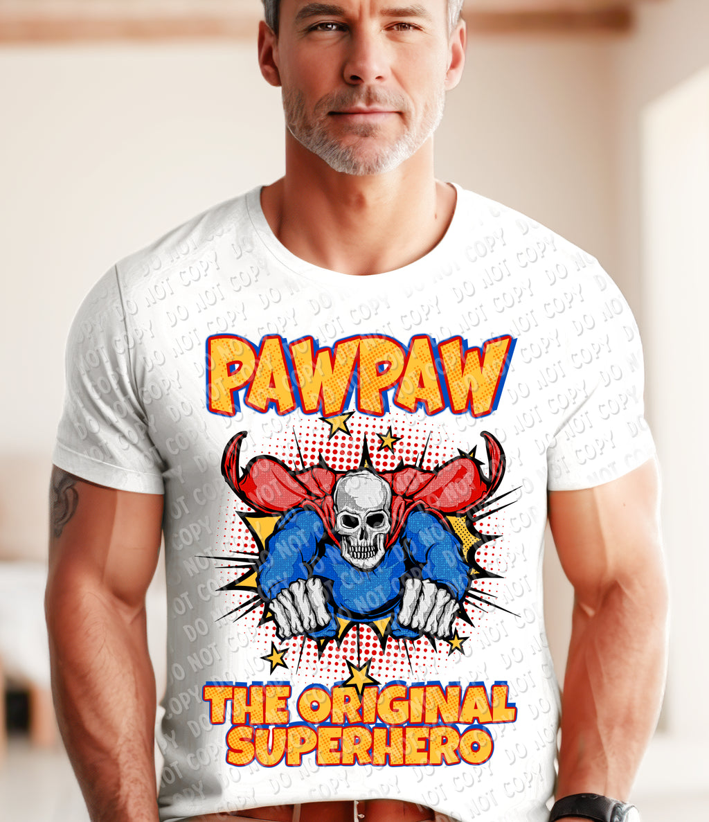 06-21 PawPaw - The original superhero Completed Tee