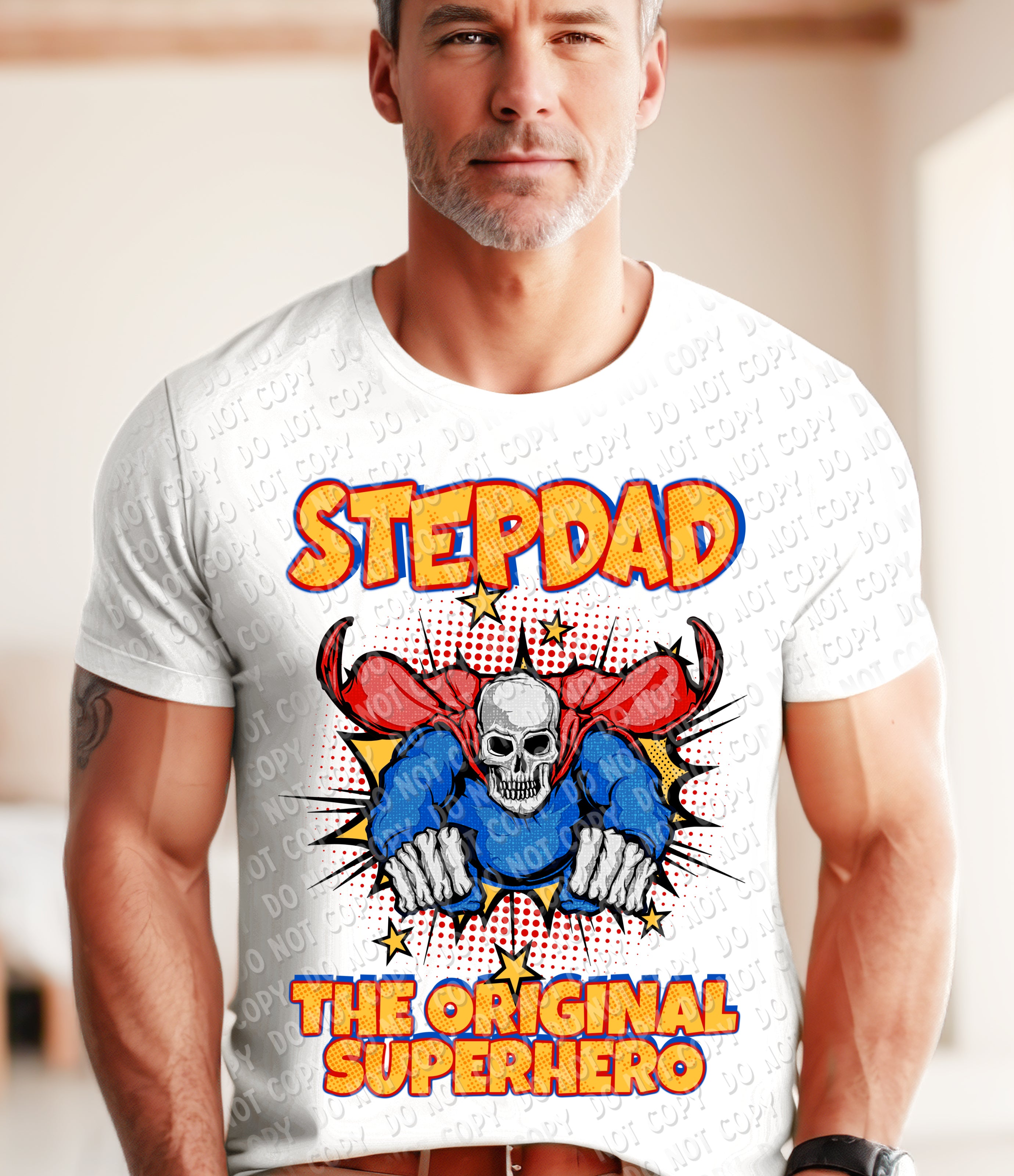 06-24 Stepdad The original superhero DTF TRANSFER ONLY