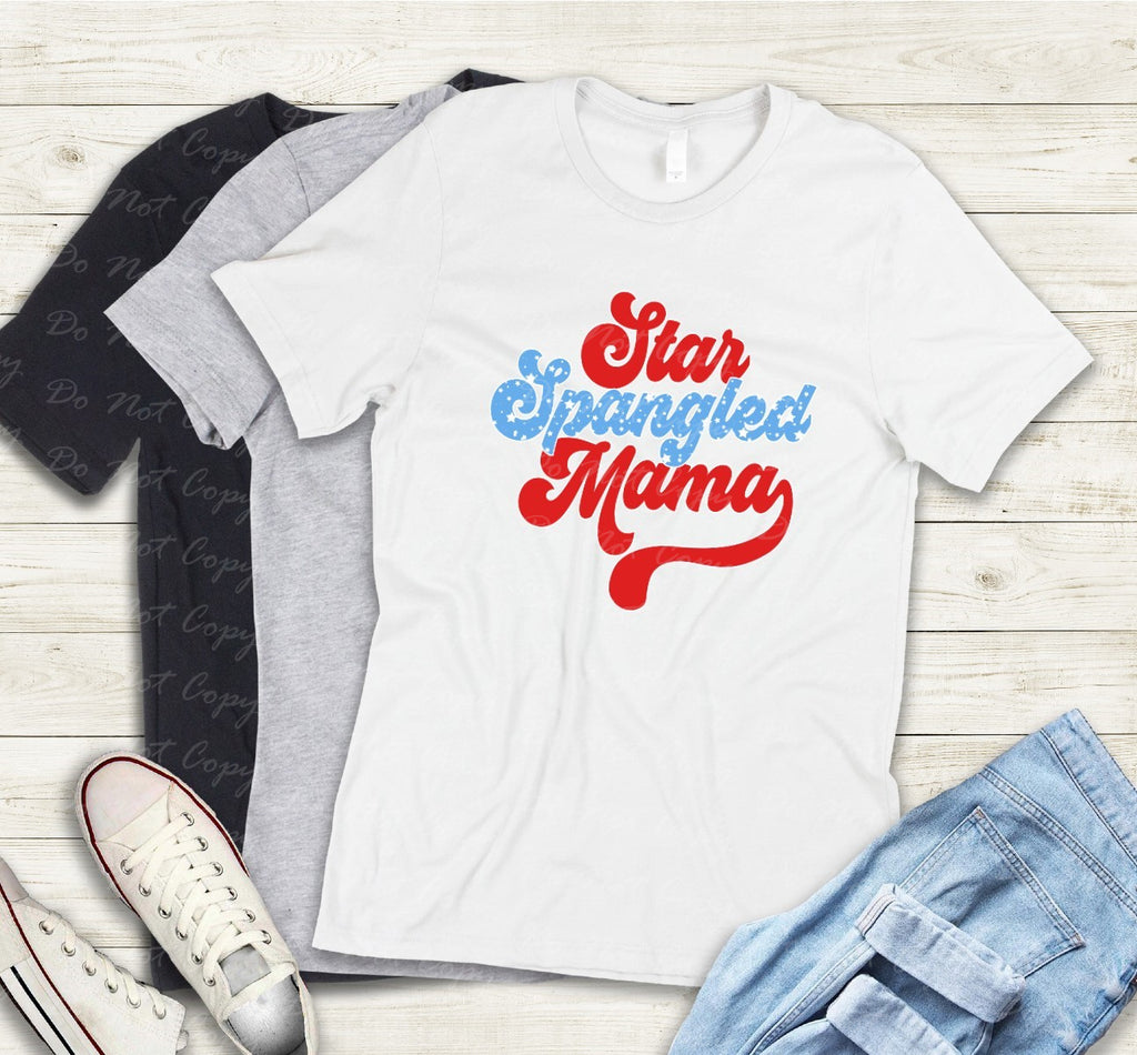 07-04 Star Spangled Mama Red, Light Blue, Red  DTF Transfer Only