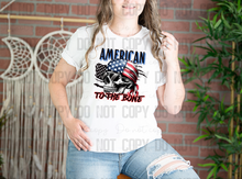 Load image into Gallery viewer, 07-104 American To The Bone Completed Tee
