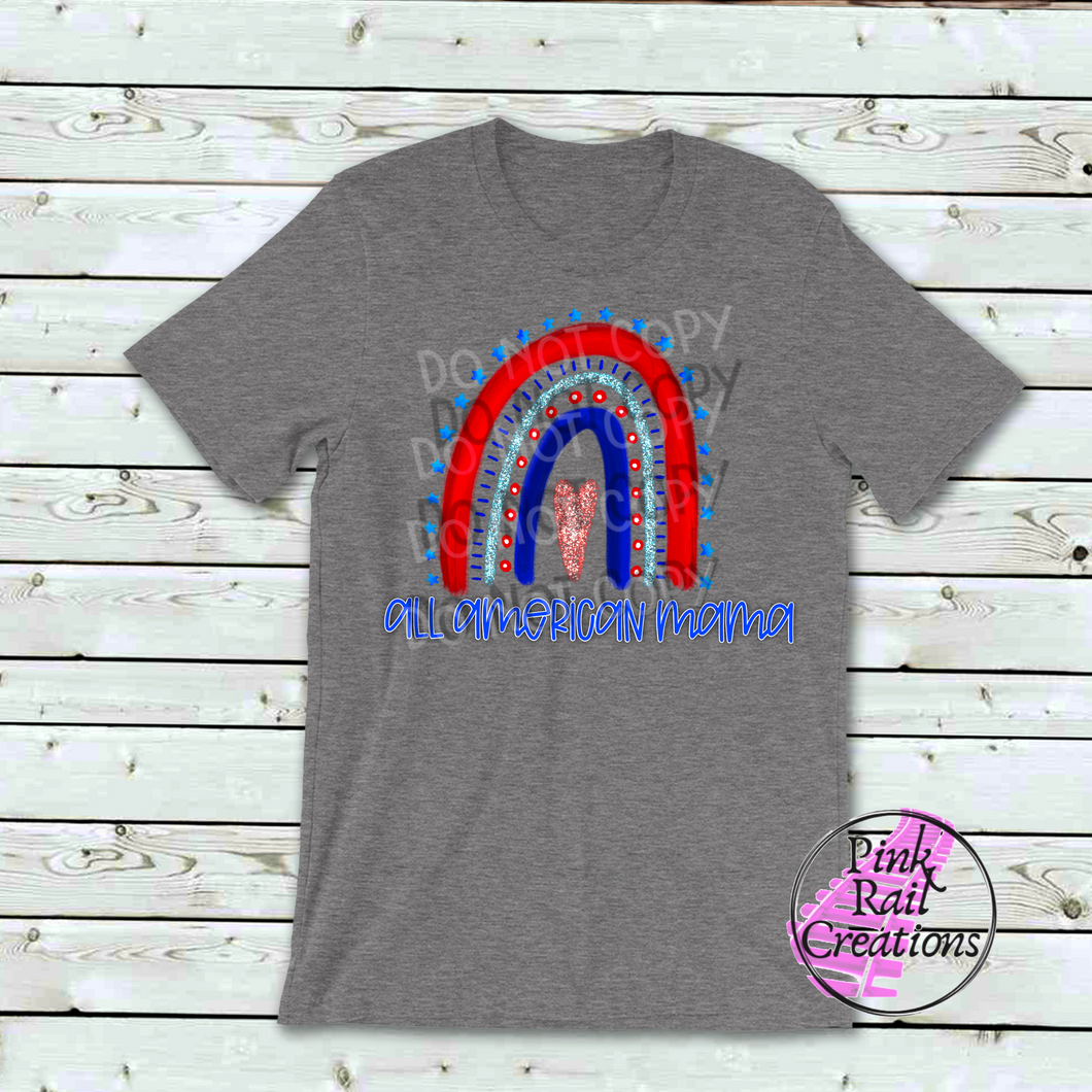 07-68 All American Mama Patriotic Rainbow Completed Tee