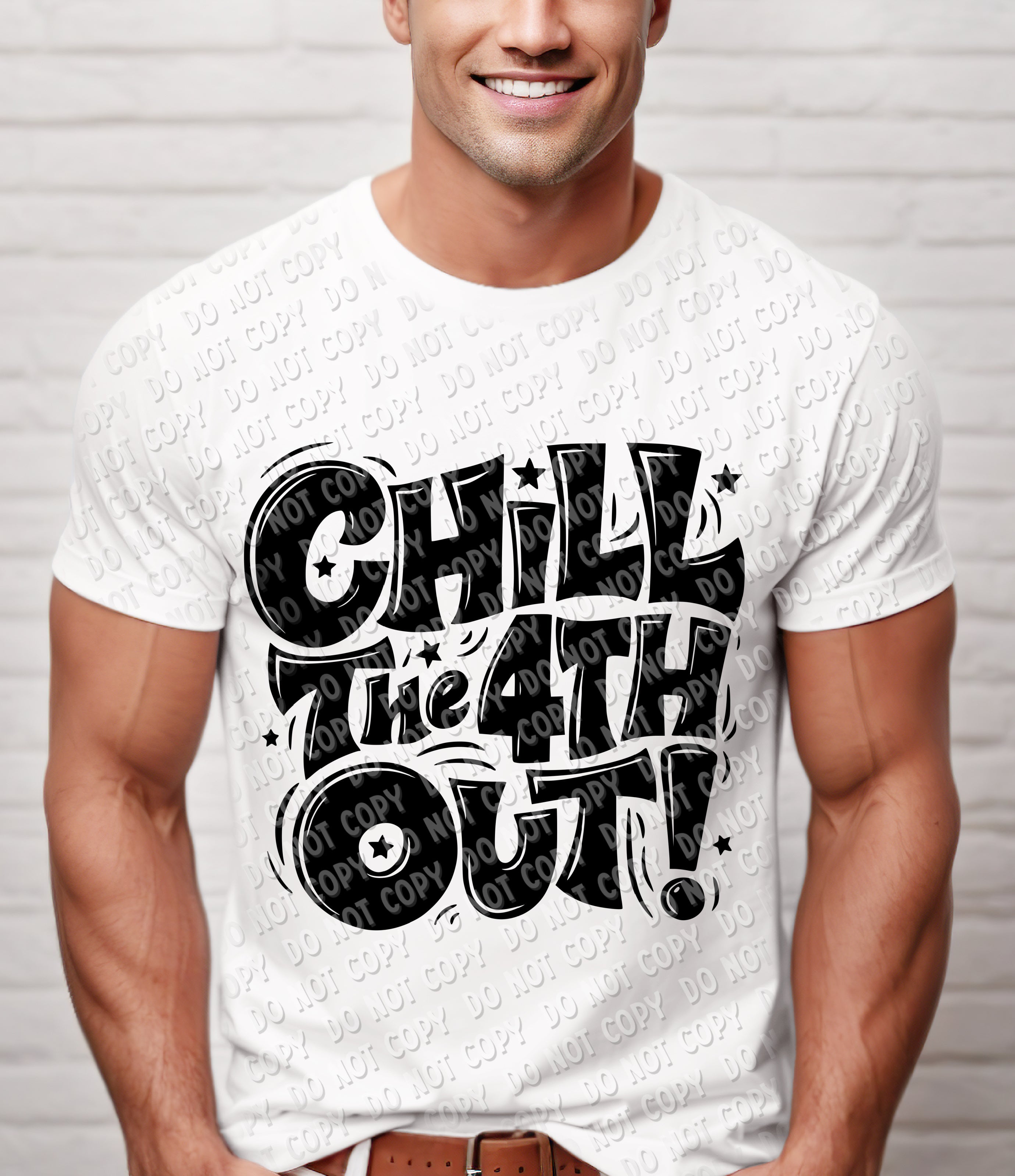 07-71 Chill the 4th Out - Black DTF Transfer Only
