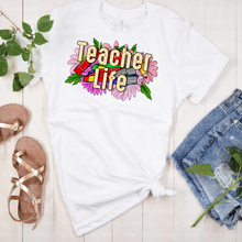 Load image into Gallery viewer, 08-13 Teacher Life Completed Tee
