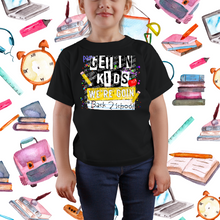 Load image into Gallery viewer, 08-28 Get In Kids We&#39;re Going Back 2 School Completed Tee
