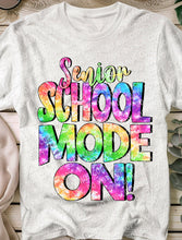 Load image into Gallery viewer, 08-49 School Mode On - Senior Completed Tee
