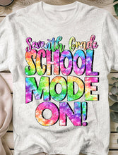 Load image into Gallery viewer, 08-50 School Mode On - Seventh Grade Completed Tee
