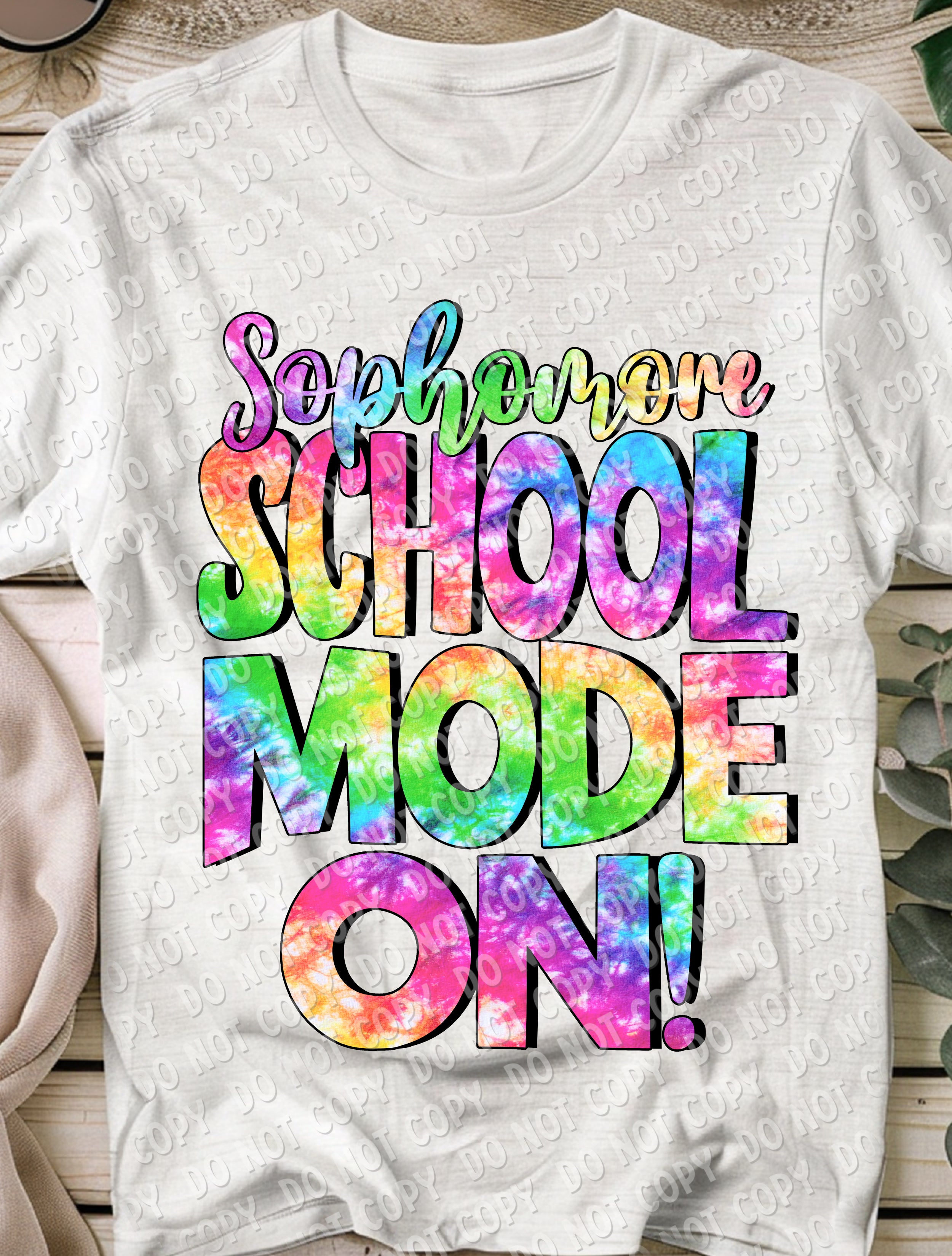 08-52 School Mode On - Sophomore DTF TRANSFER ONLY