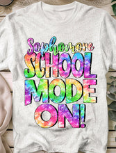 Load image into Gallery viewer, 08-52 School Mode On - Sophomore Completed Tee
