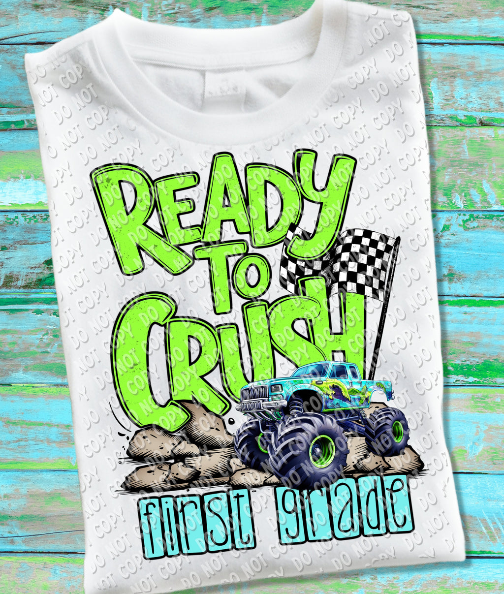 08-74 Ready to Crush - Green (choose grade) Completed Tee