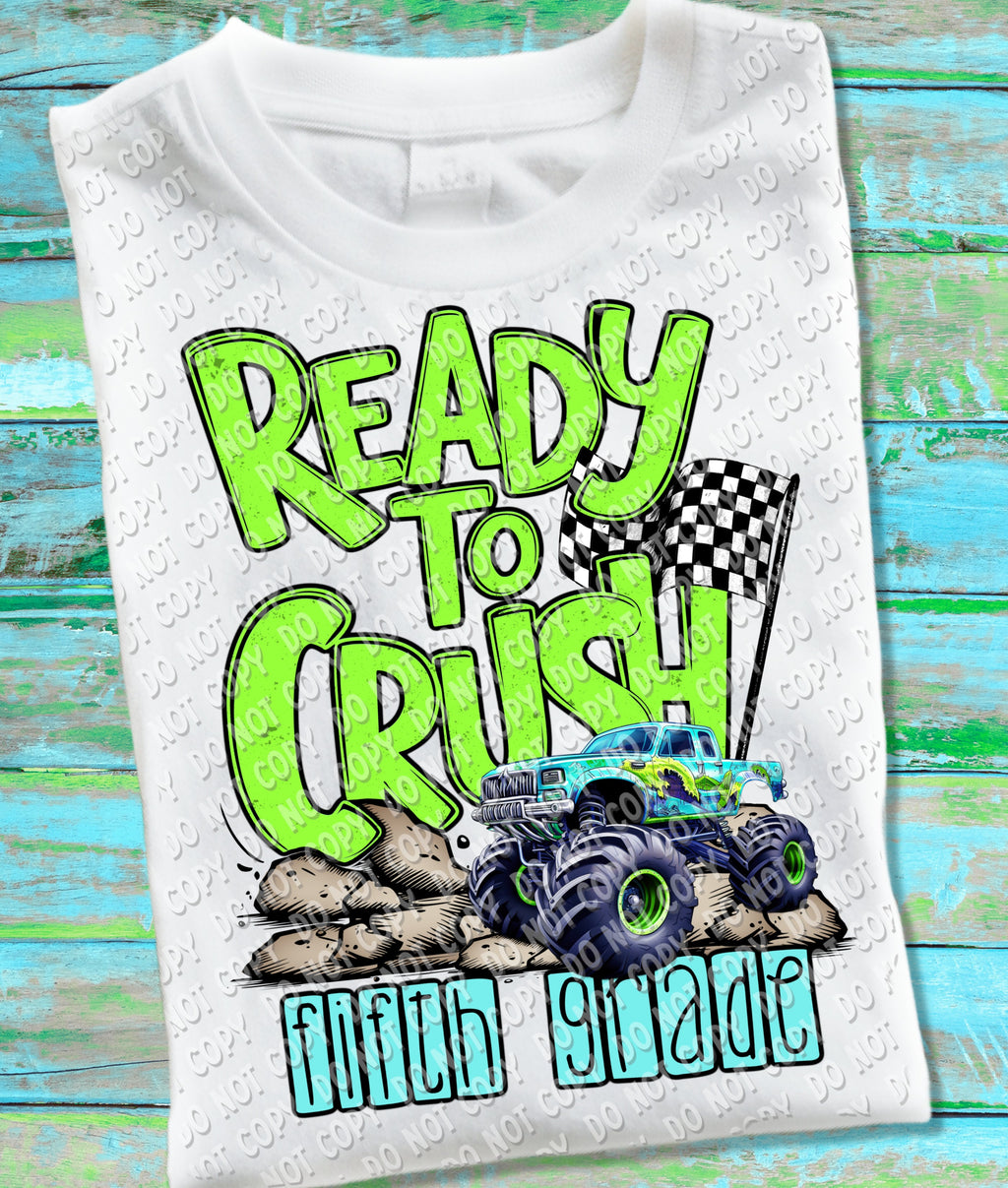08-74 Ready to Crush - Green (choose grade) Completed Tee