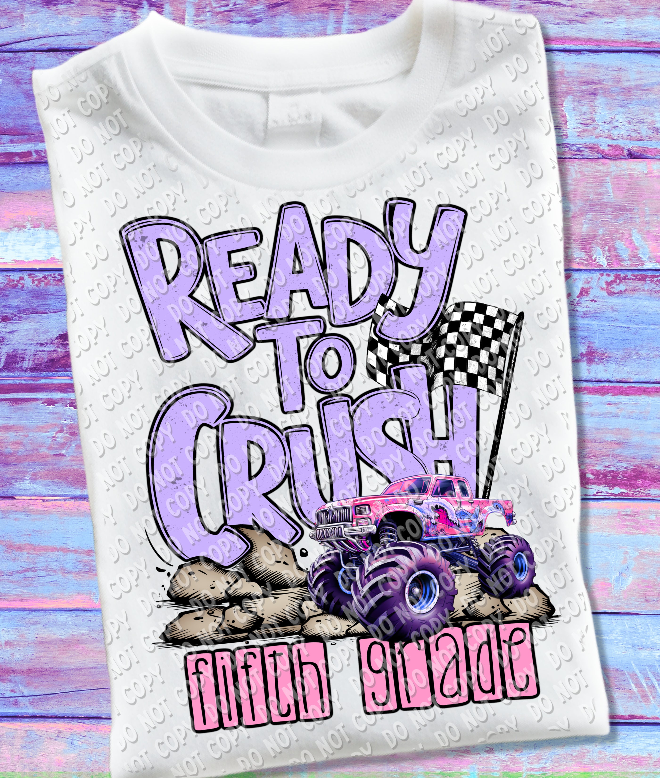 08-75 Ready to Crush - Purple (choose grade) - DTF TRANSFER ONLY