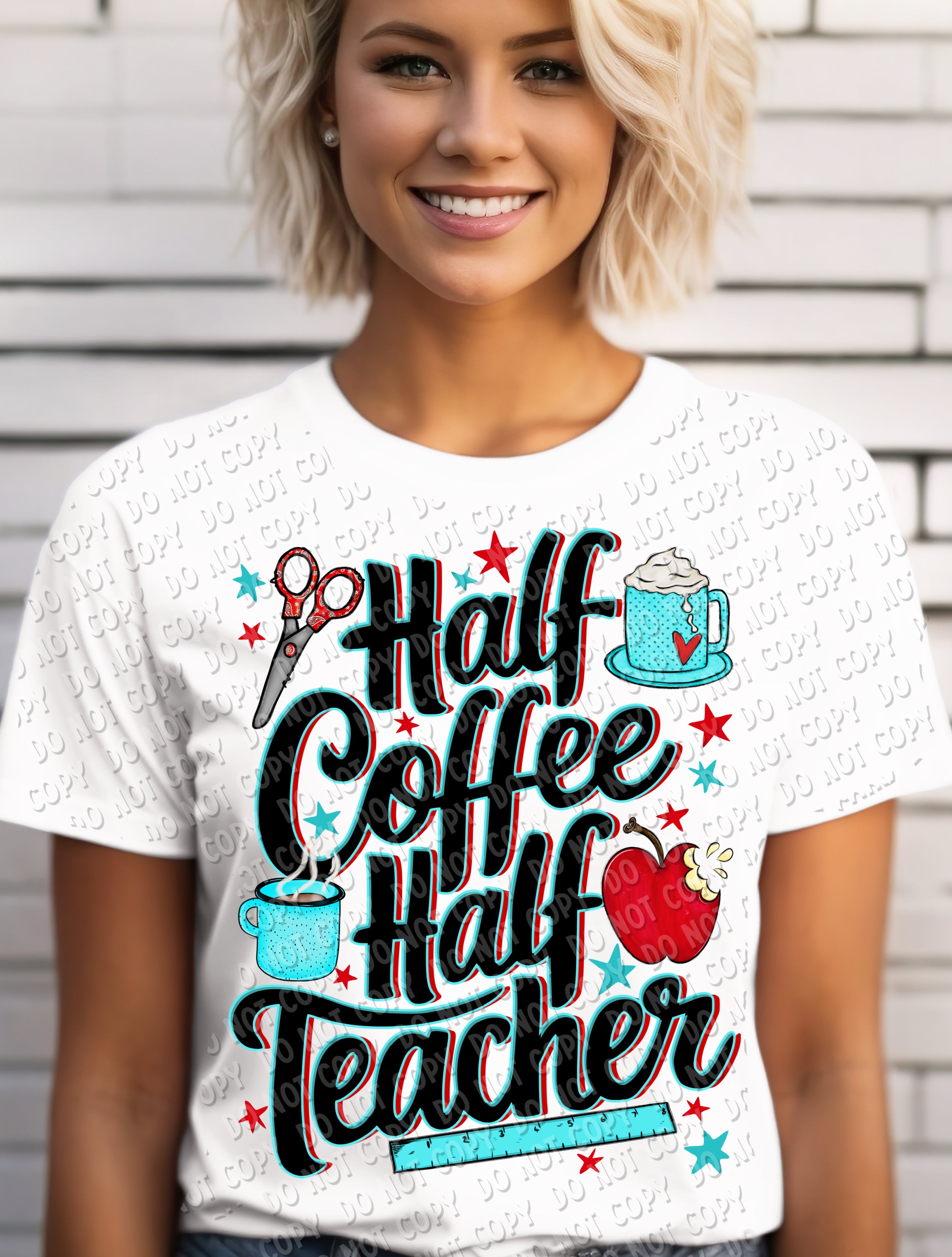 08-78 Half Coffee Half Teacher DTF Transfer ONLY