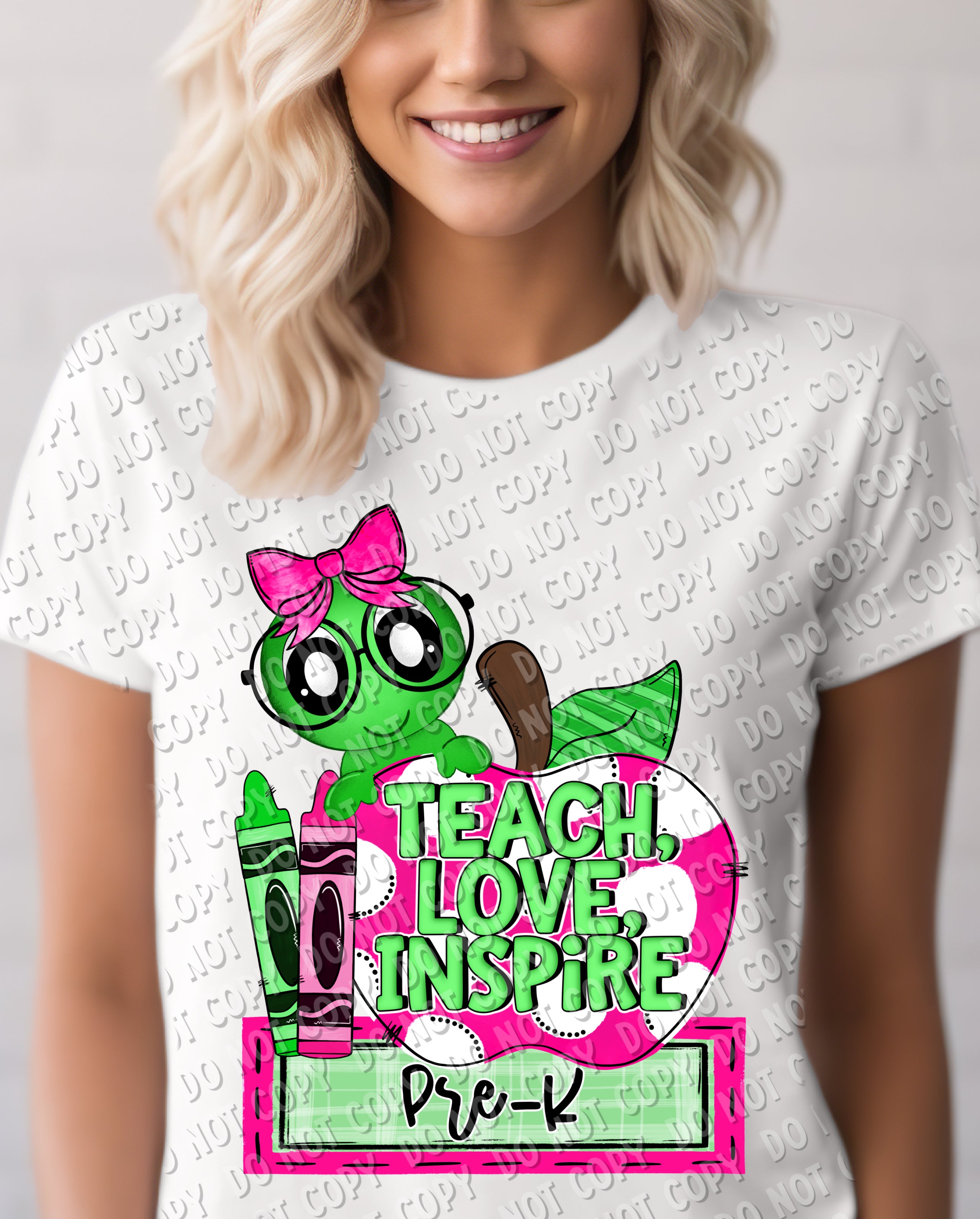 08-83 Teach, Love, Inspire (choose grade level or customize) -  DTF Transfer ONLY