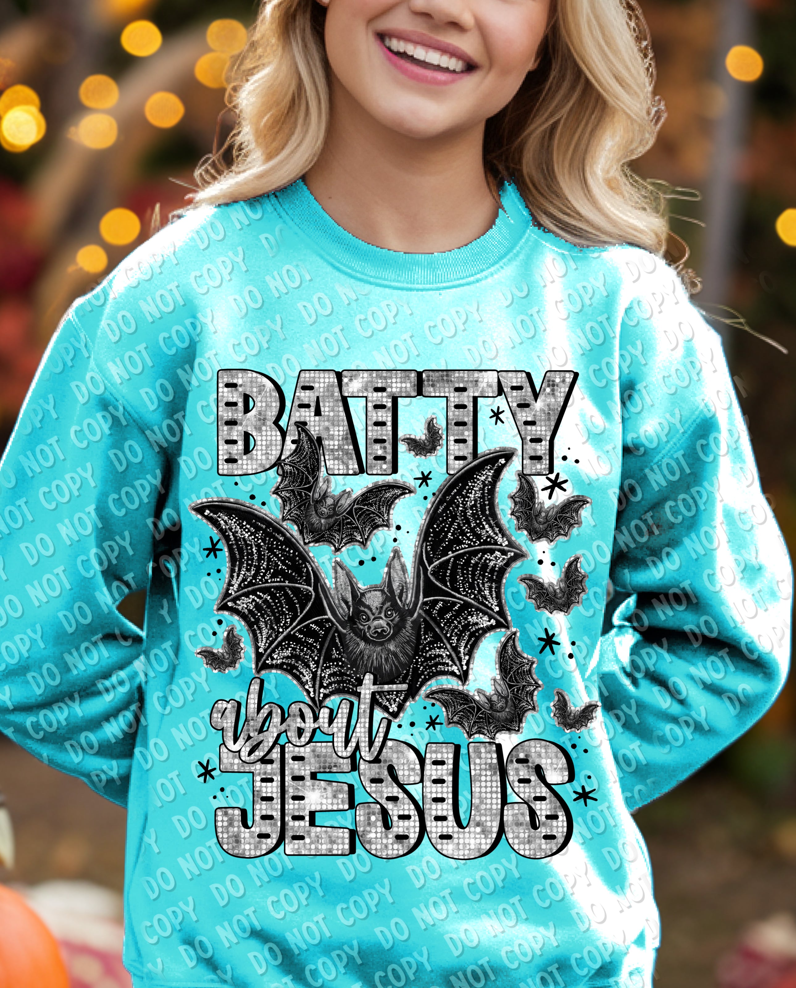 10-193 Batty Over Jesus DTF Transfer ONLY