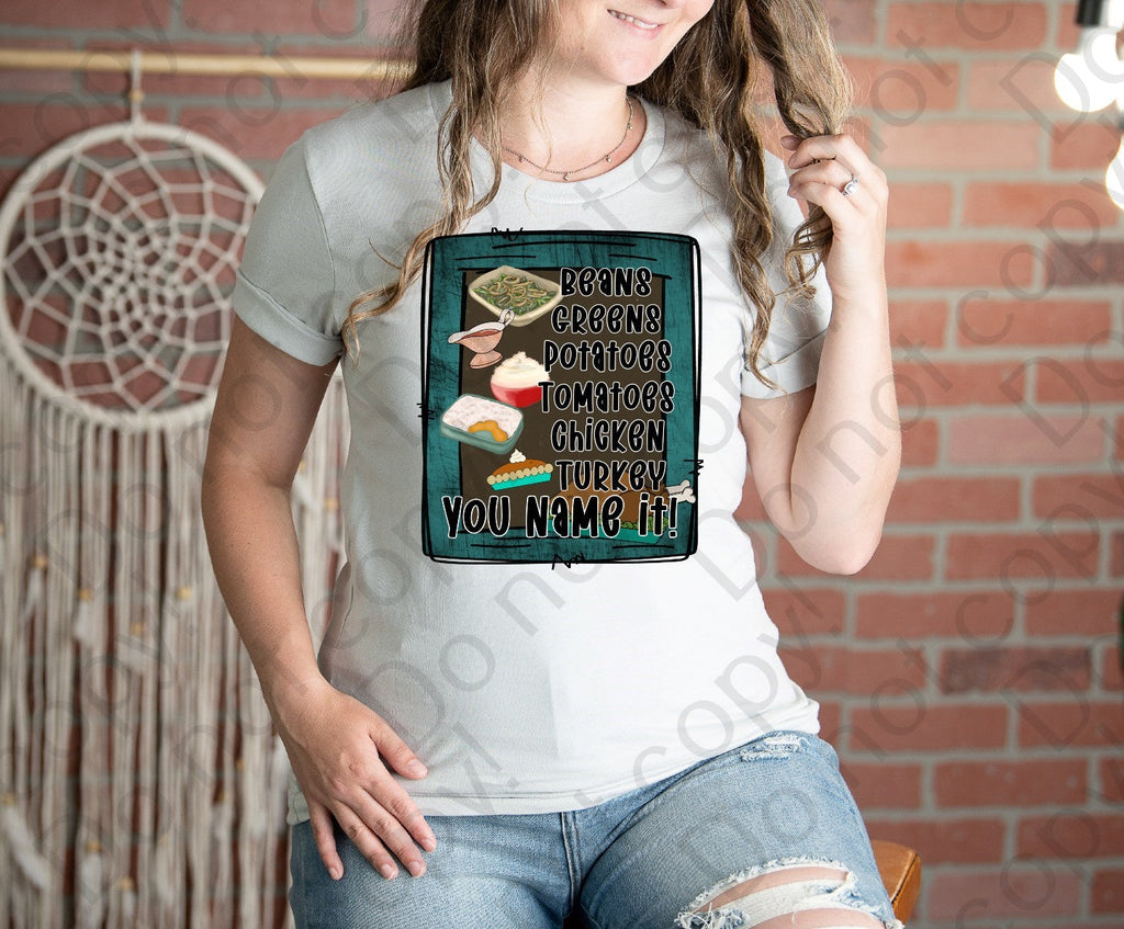 11-48 Beans, greens,potatoes, chicken, turkey you name it! Completed Tee