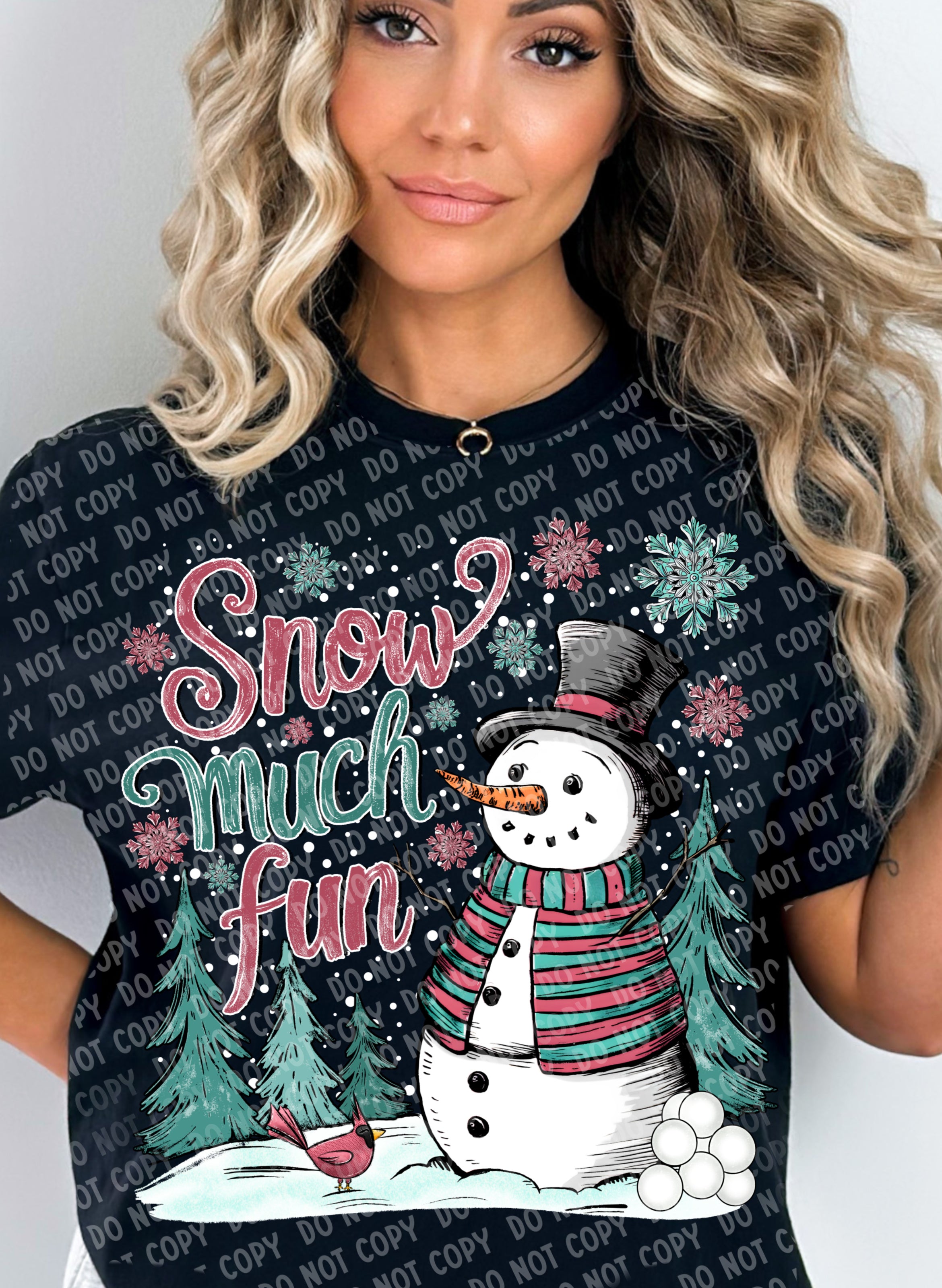 12-264 Snow Much Fun DTF TRANSFER ONLY