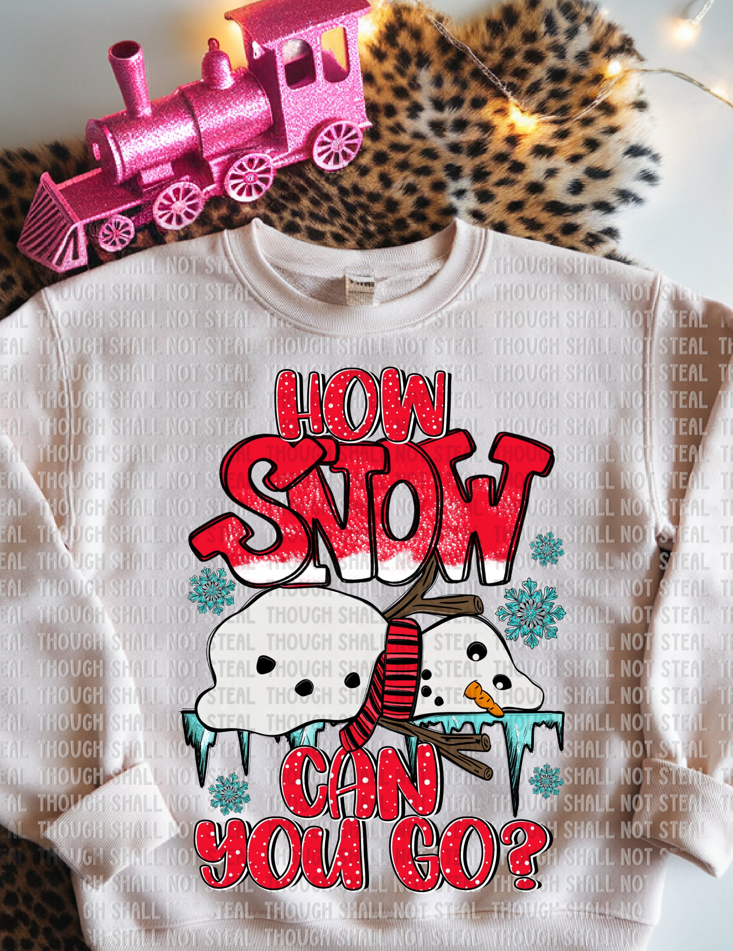 12-299 How Snow can you go Completed Tee