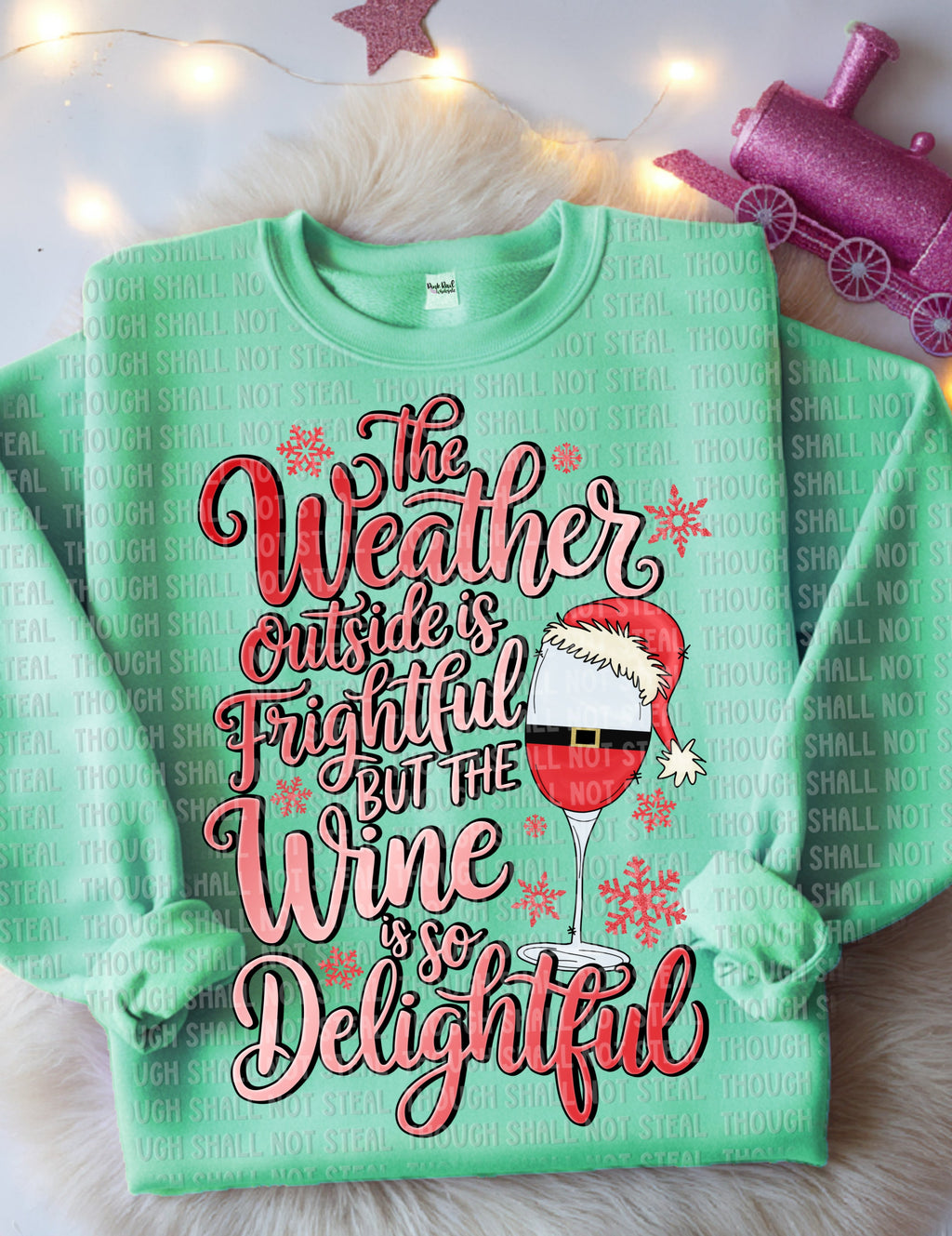 12-301 The weather outside is frightful but the wine is so delightful Completed Tee