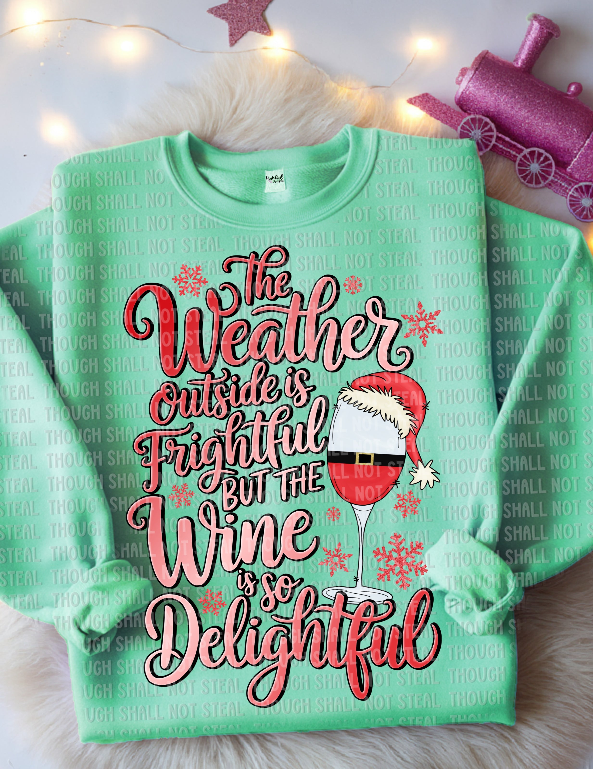 12-301 The weather outside is frightful but the wine is so delightful Completed Tee