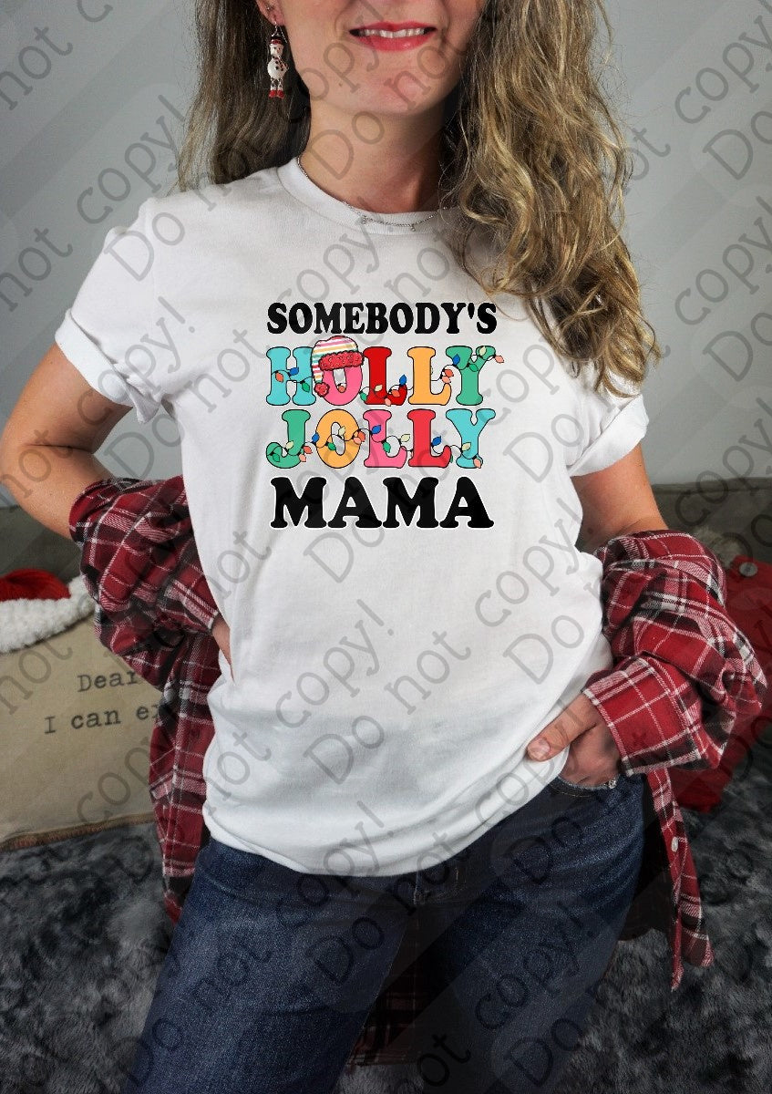 12-409 Somebody's Holly Jolly Mama Pastels DTF TRANSFER ONLY