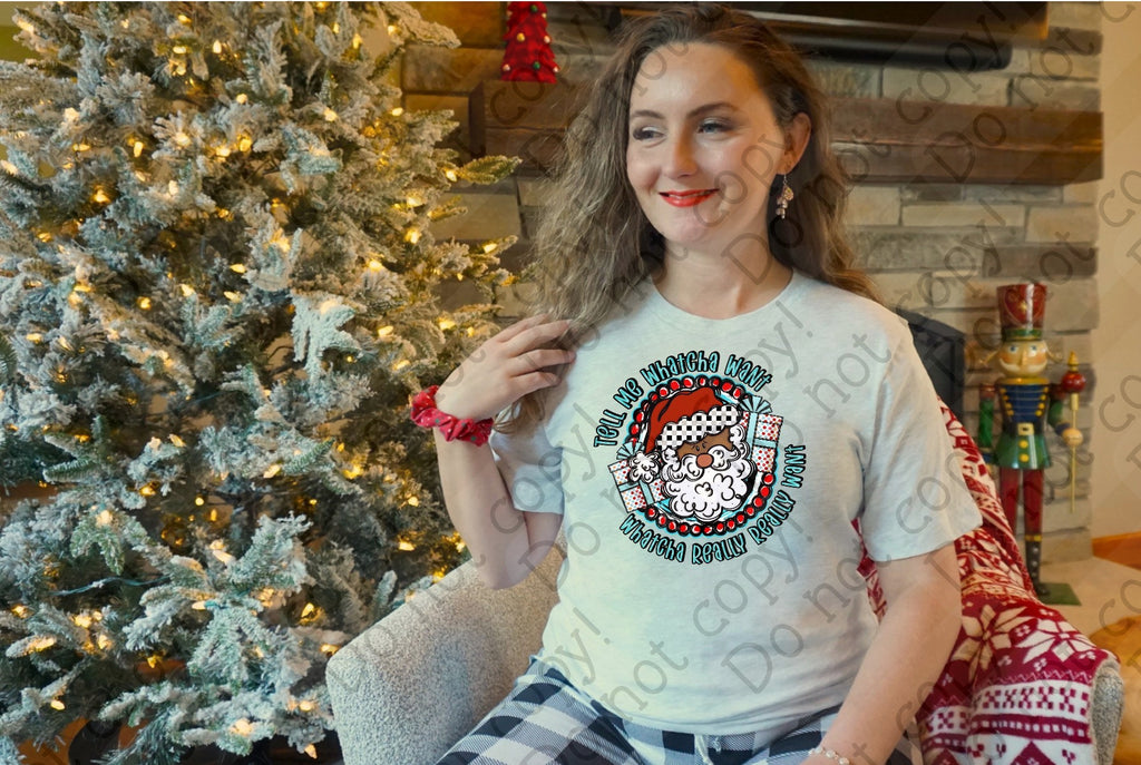 12-415 Tell Me Whatcha Want What You Really Really Want Brown Santa Completed Tee