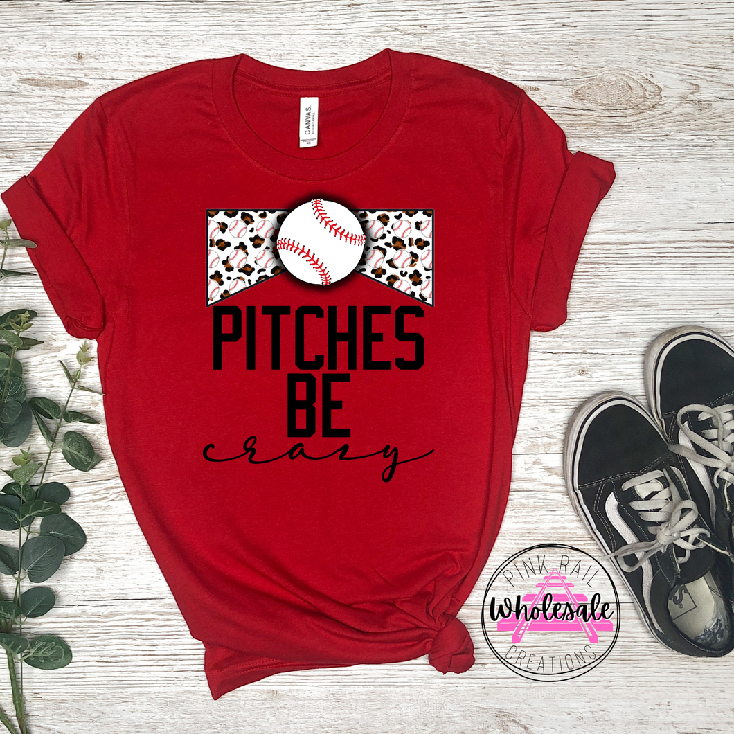 13-03 Pitches Be Crazy Completed Tee