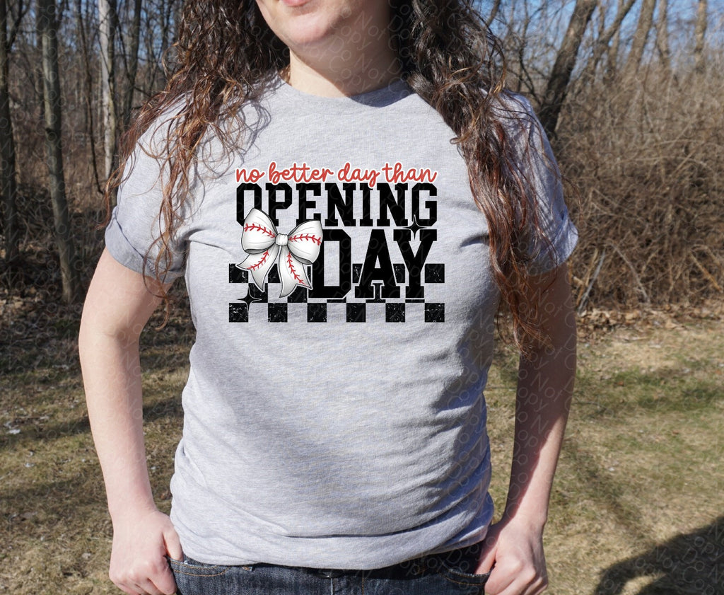 13-113 no better day than opening day Completed Tee