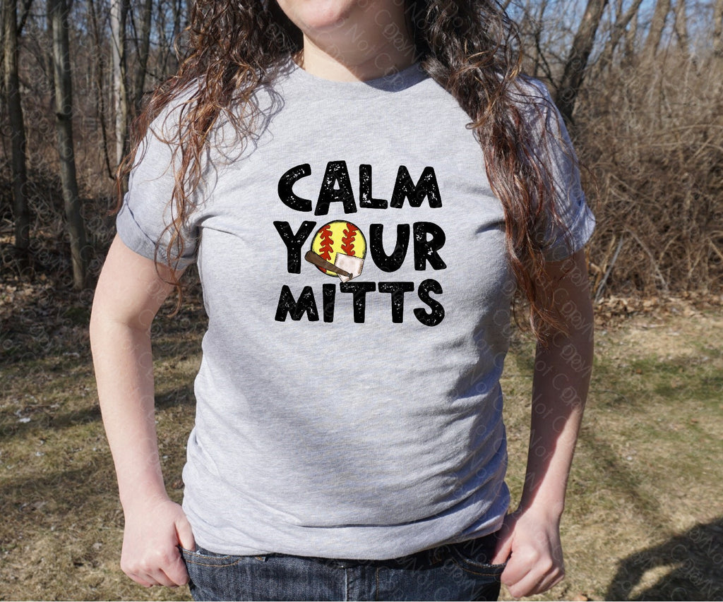 13-66 CALM YOUR MITTS SOFTBALL  Completed Tee