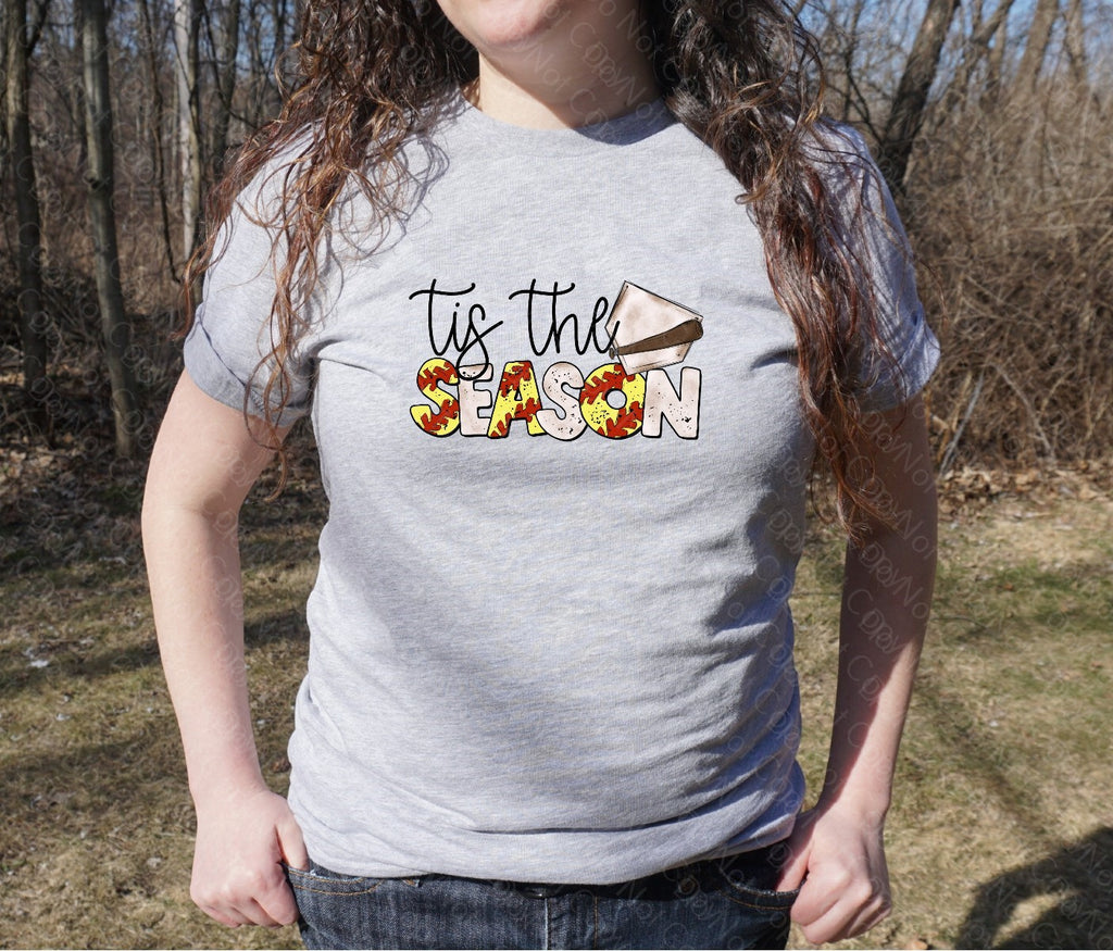 13-84 TIS THE SEASON SOFTBALL Completed Tee