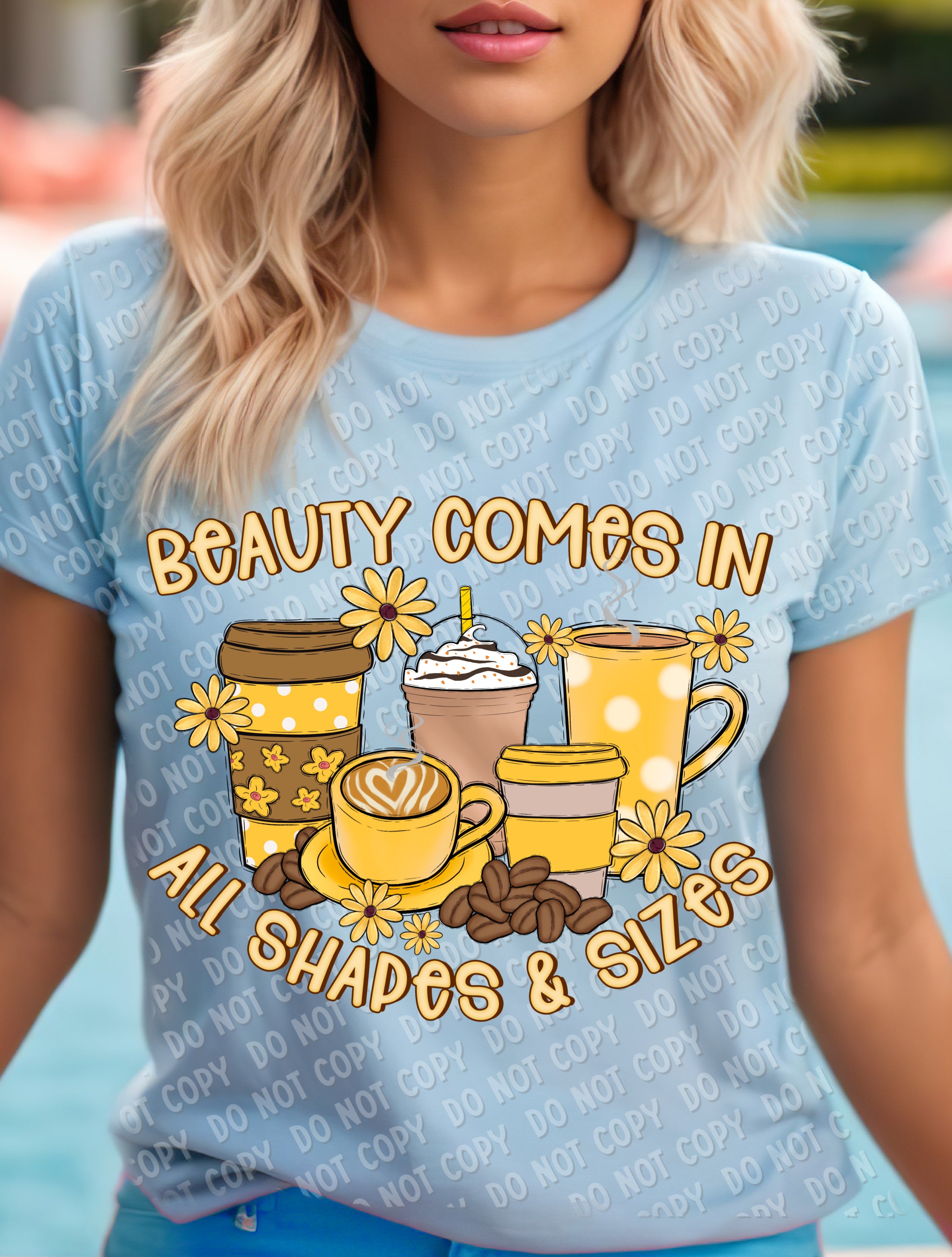 15-25 Beauty Comes In All Shapes & Sizes DTF TRANSFER ONLY