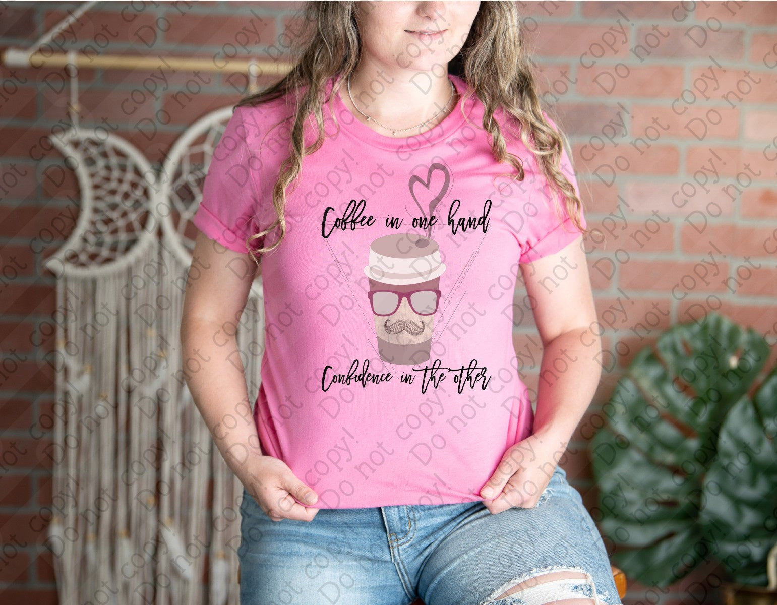15-43 Coffee and Confidence DTF TRANSFER ONLY
