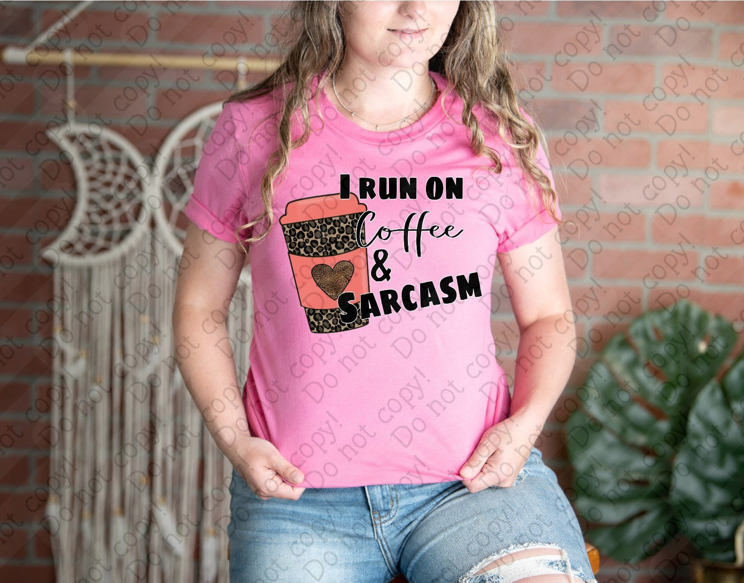 15-64 I Run on Coffee and Sarcasm DTF TRANSFER ONLY