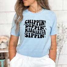 Load image into Gallery viewer, 21-06 Chip Dippin Margarita Sippin Completed Tee
